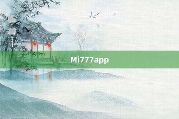 Mi777app