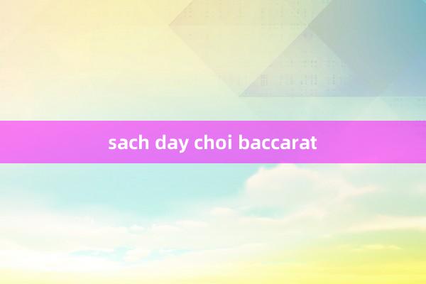 sach day choi baccarat