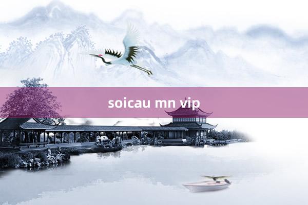 soicau mn vip