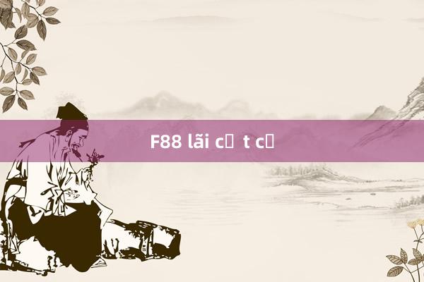 F88 lãi cắt cổ